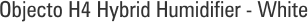 Objecto H4 Hybrid Humidifier - White